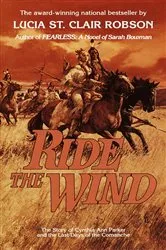 Book cover of Ride the Wind by Lucia St. Clair Robson