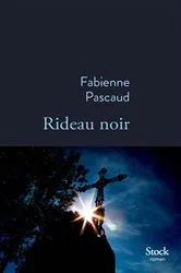 Book cover of Rideau noir by Fabienne Pascaud