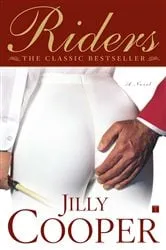 Book cover of Riders by Jilly Cooper