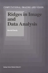 Book cover of Ridges in Image and Data Analysis by D. Eberly