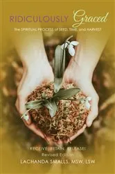 Book cover of Ridiculously Graced by Lachanda Smalls