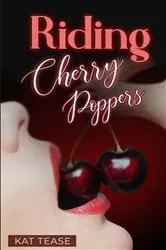 Book cover of Riding Cherry Poppers by Kat Tease
