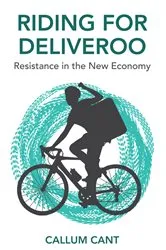 Book cover of Riding for Deliveroo by Callum Cant