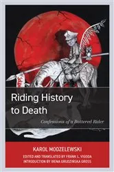 Book cover of Riding History to Death by Karol Modzelewski
