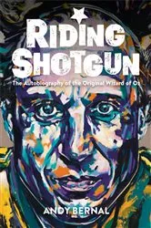 Book cover of Riding Shotgun - The Autobiography of the Original Wizard of Oz by Unknown