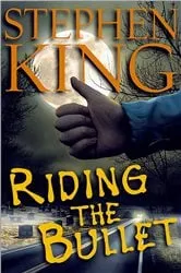 Book cover of Riding the Bullet by Stephen King