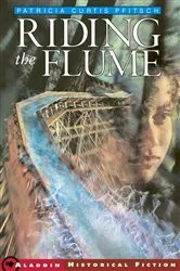 Book cover of Riding the Flume by Patricia Curtis Pfitsch