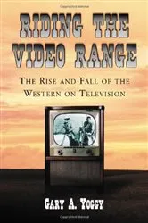 Book cover of Riding the Video Range by Gary A. Yoggy