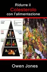 Book cover of Ridurre il colesterolo con l'alimentazione by N/A