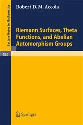 Book cover of Riemann Surfaces, Theta Functions, and Abelian Automorphisms Groups by Unknown