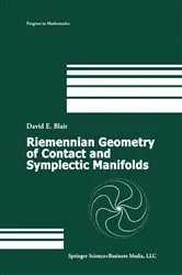 Book cover of Riemannian Geometry of Contact and Symplectic Manifolds by David E. Blair