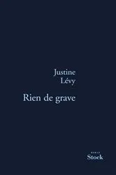Book cover of Rien de grave by Justine Lévy