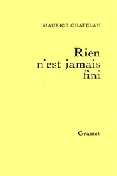Book cover of Rien n'est jamais fini by Unknown