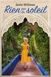 Book cover of Rien que du soleil by Janie Millman