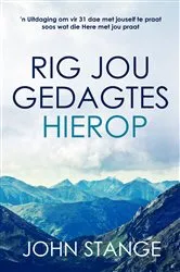 Book cover of Rig jou gedagtes hierop by John Stange