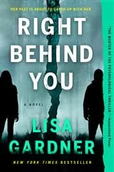 Book cover of Right Behind You by Lisa Gardner