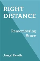 Book cover of Right Distance by Angel Booth