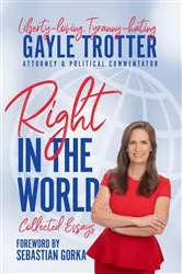 Book cover of Right in the World by Gayle Trotter