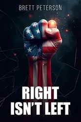 Book cover of Right isn't Left by Brett Peterson