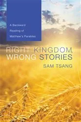 Book cover of Right Kingdom, Wrong Stories by Sam Tsang