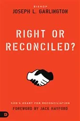 Book cover of Right or Reconciled? by Joseph Garlington