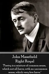 Book cover of Right Royal by John Masefield