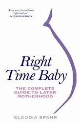 Book cover of Right Time Baby by Claudia Spahr