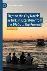 Book cover of Right to the City Novels in Turkish Literature from the 1960s to the Present by N. Buket Cengiz