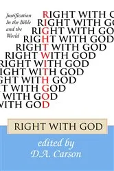 Book cover of Right With God by D. A. Carson