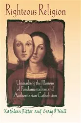 Book cover of Righteous Religion by Kathleen Ritter