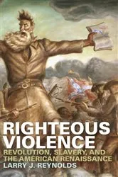 Book cover of Righteous Violence by Larry J. Reynolds