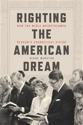 Book cover of Righting the American Dream by Diane Winston