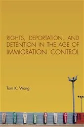 Book cover of Rights, Deportation, and Detention in the Age of Immigration Control by Unknown