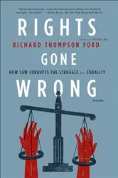 Book cover of Rights Gone Wrong by Unknown