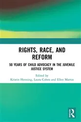 Book cover of Rights, Race, and Reform by Kristin Henning