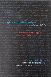 Book cover of Rights vs. Public Safety after 9/11 by Amitai Etzioni