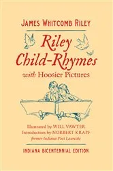 Book cover of Riley Child-Rhymes with Hoosier Pictures by James Whitcomb Riley