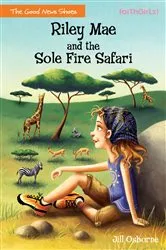 Book cover of Riley Mae and the Sole Fire Safari by Jill Osborne