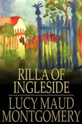 Book cover of Rilla of Ingleside by Lucy Maud Montgomery
