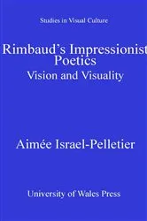 Book cover of Rimbaud's Impressionist Poetics by Aimée Israel-Pelletier