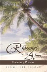 Book cover of Rincones De Mi Alma by Ramón del Bosque
