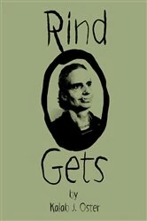 Book cover of Rind Gets by Kalab J Oster