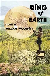 Book cover of Ring of Earth by William Woolfitt