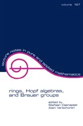 Book cover of Rings, Hopf Algebras, and Brauer Groups by Stefaan Caenepeel