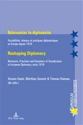 Book cover of Réinventer la diplomatie / Reshaping Diplomacy by Eric Bussière