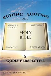 Book cover of Rioting and Looting by Reverend W. Day