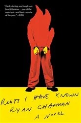 Book cover of Riots I Have Known by Ryan Chapman