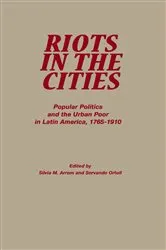 Book cover of Riots in the Cities by Servando Ortoll