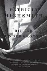 Book cover of Ripley Under Ground by Patricia Highsmith