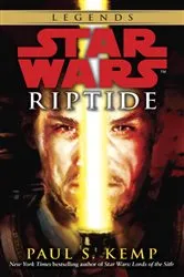 Book cover of Riptide: Star Wars Legends by Paul S. Kemp